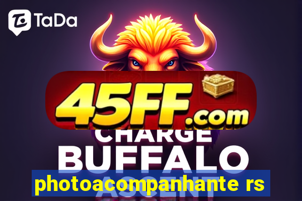 photoacompanhante rs